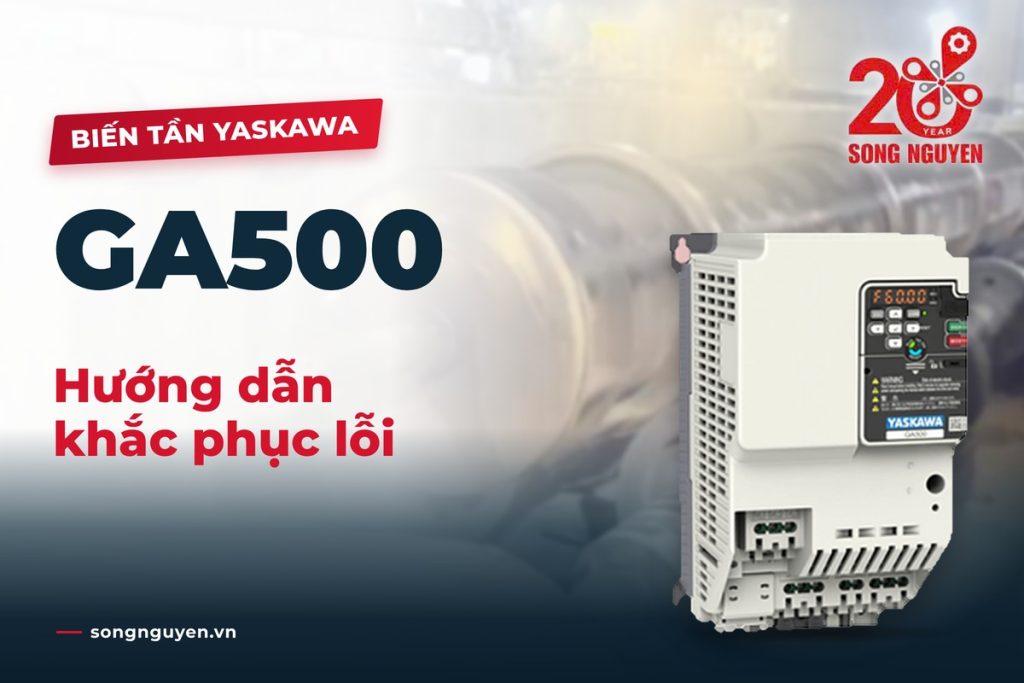 Bảng mã lỗi biến tần Yaskawa GA500 và cách khắc phục
