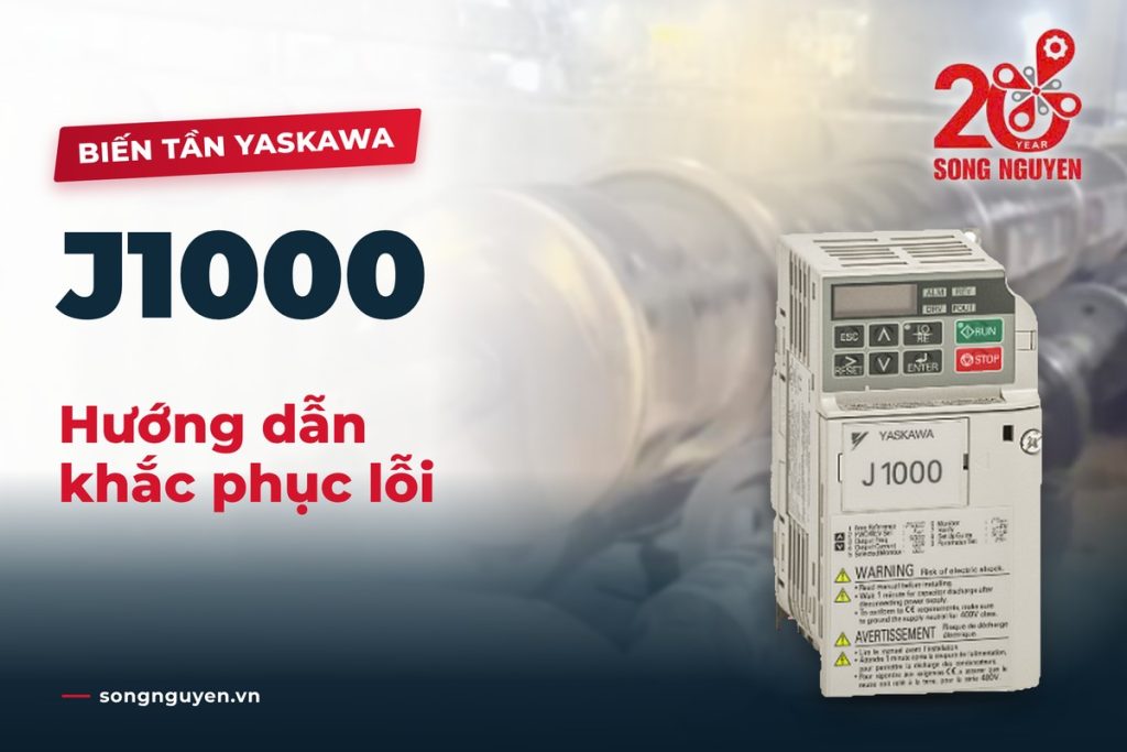 Bảng mã lỗi biến tần Yaskawa J1000 và hướng dẫn cách khắc phục