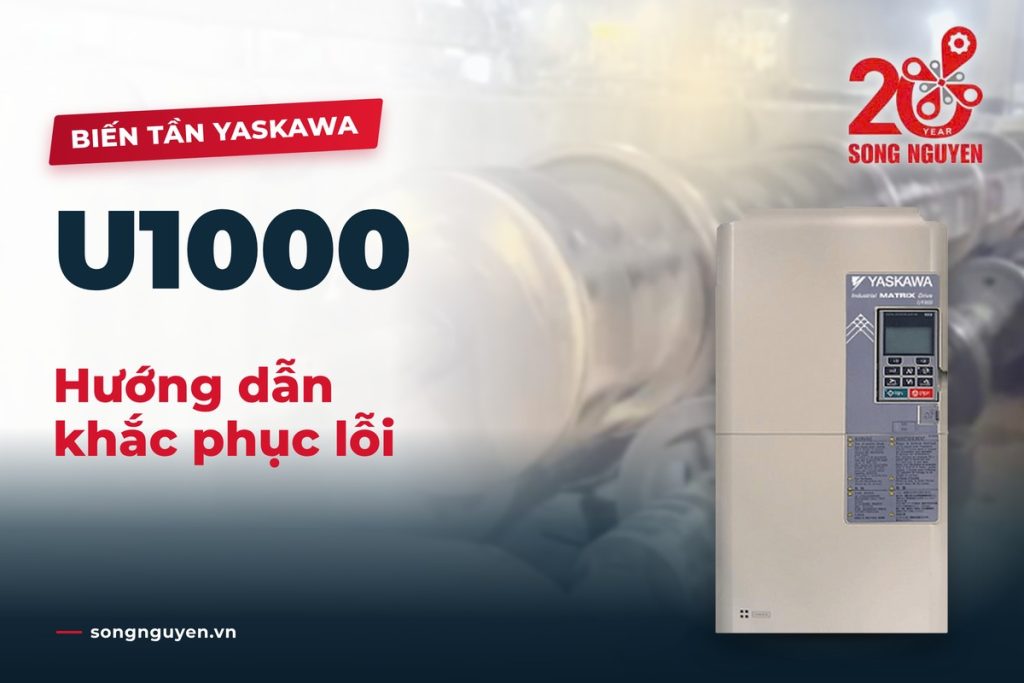 Bảng mã lỗi biến tần Yaskawa U1000 và cách khắc phục
